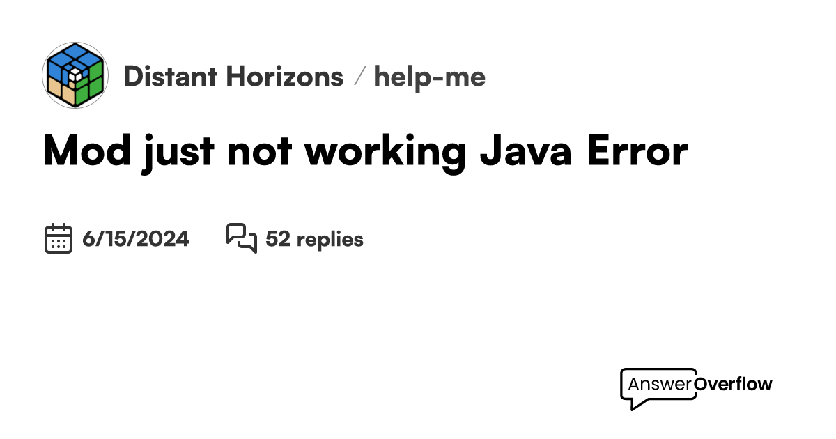 Mod just not working/ Java Error - Distant Horizons