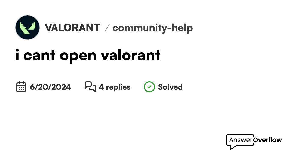 i cant open valorant VALORANT