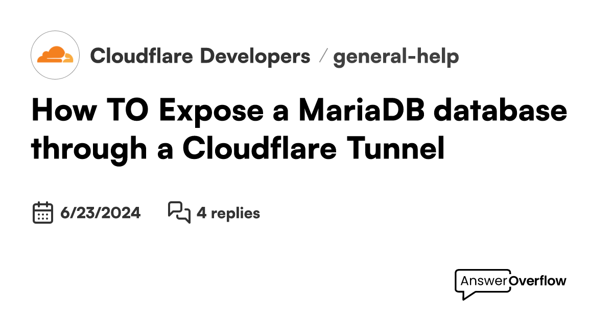 How TO Expose a MariaDB database through a Cloudflare Tunnel