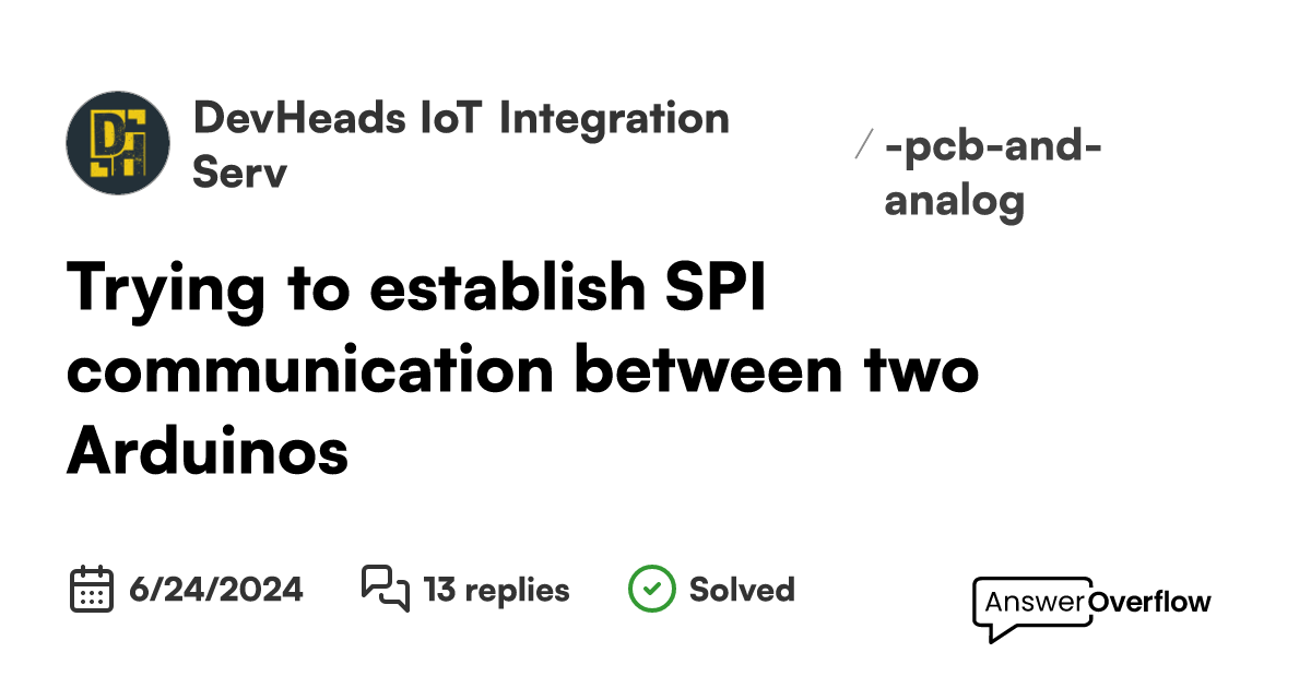 Trying to establish SPI communication between two Arduinos - DevHeads ...