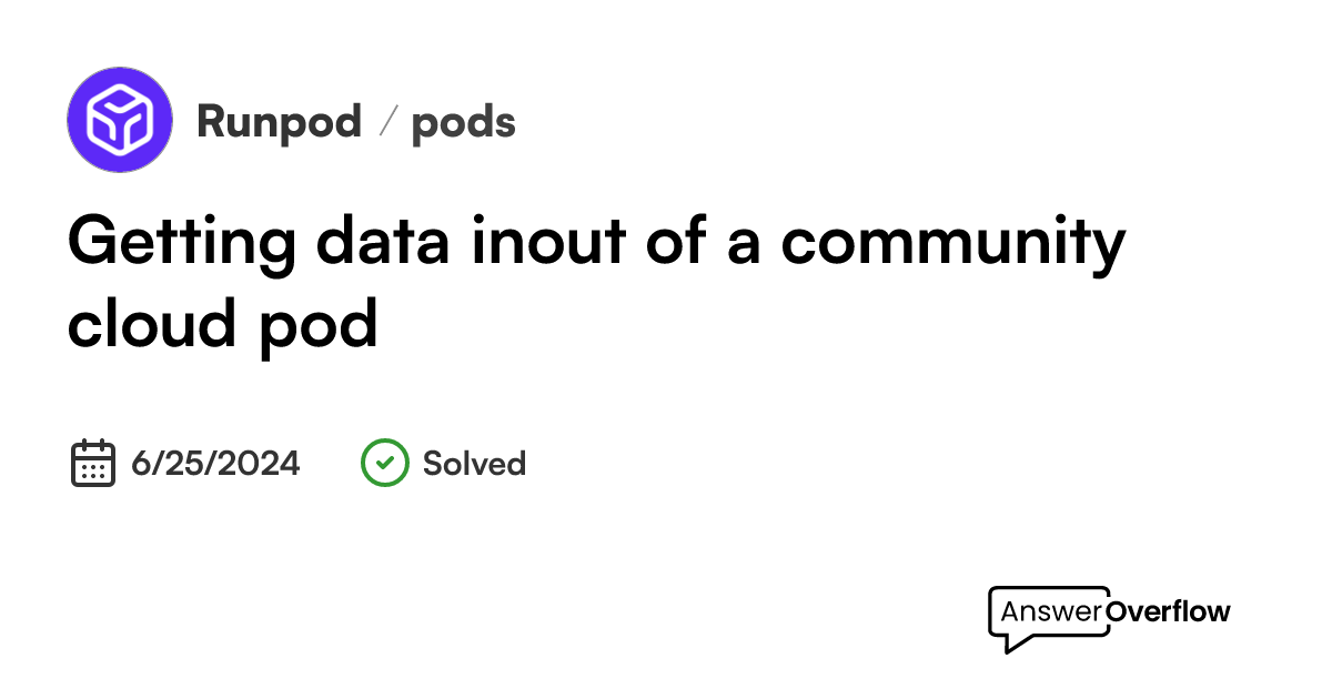 getting-data-in-out-of-a-community-cloud-pod-runpod