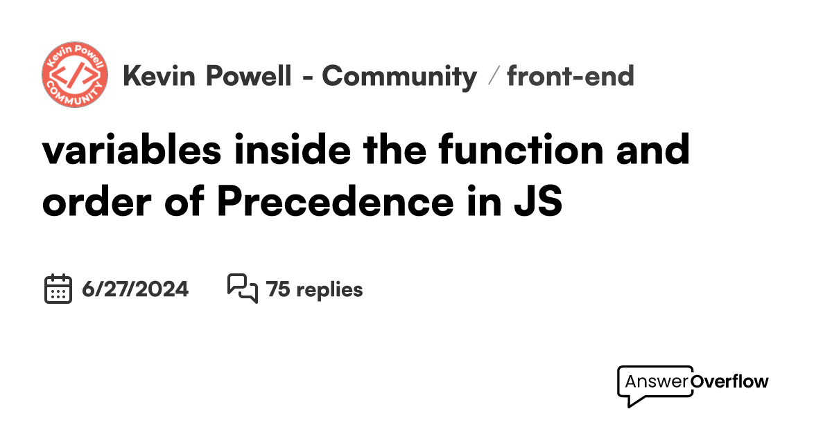 variables inside the function and order of Precedence in JS - Kevin ...