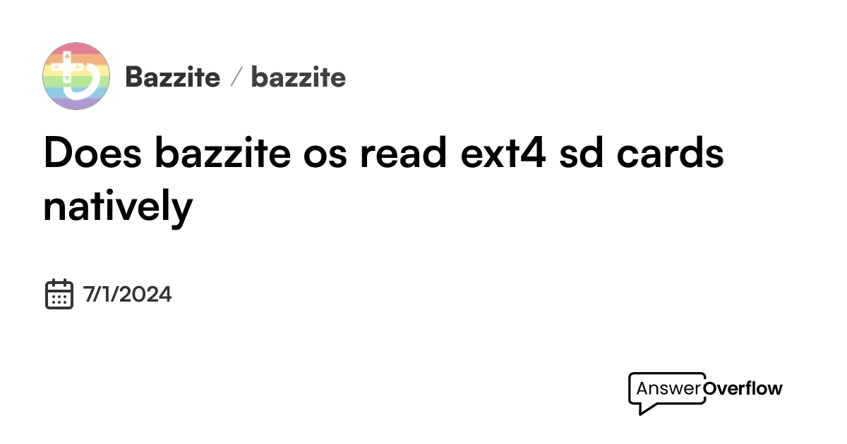 does-bazzite-os-read-ext4-sd-cards-natively-universal-blue