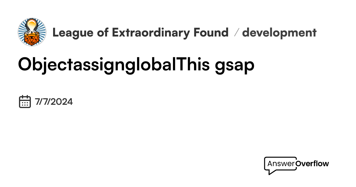 object-assign-globalthis-gsap-league-of-extraordinary-foundryvtt