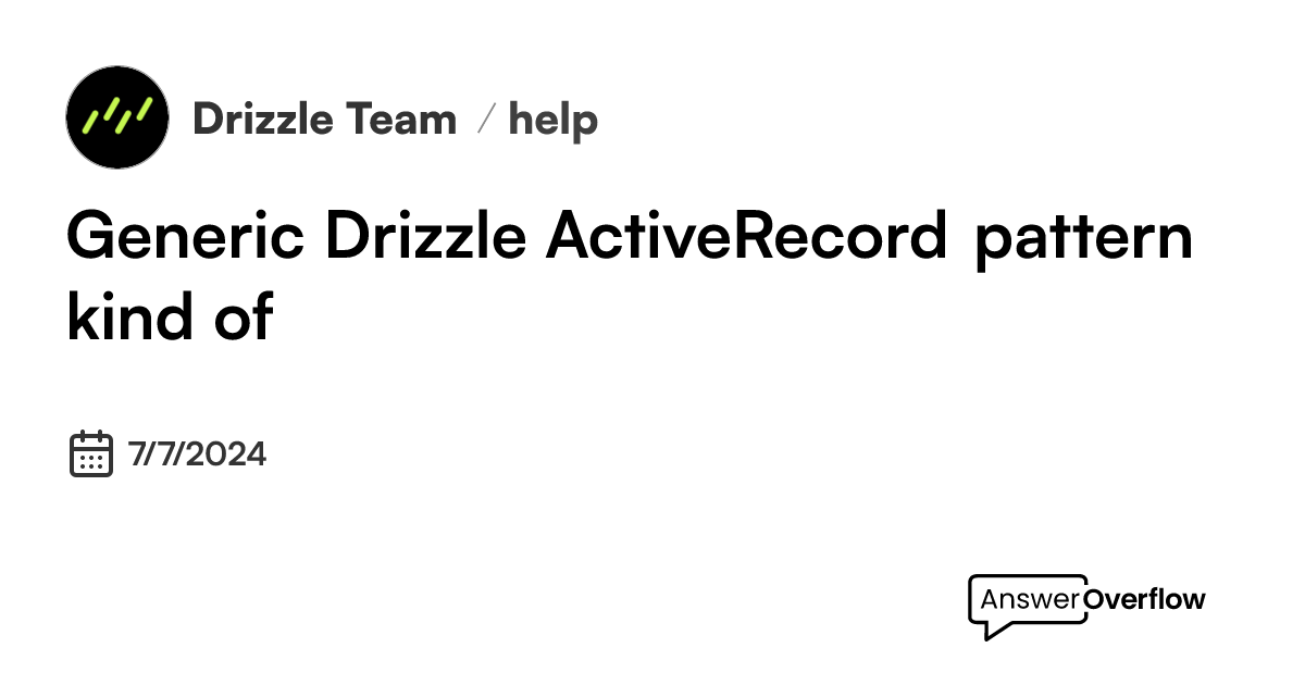 Generic Drizzle ActiveRecord pattern (kind of) - Drizzle Team