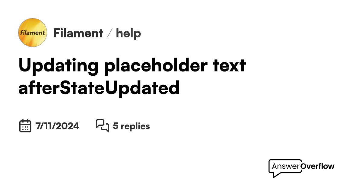 Updating placeholder text afterstateupdated filament