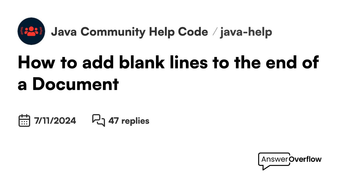 How to add blank lines to the end of a Document? - Java Community ...