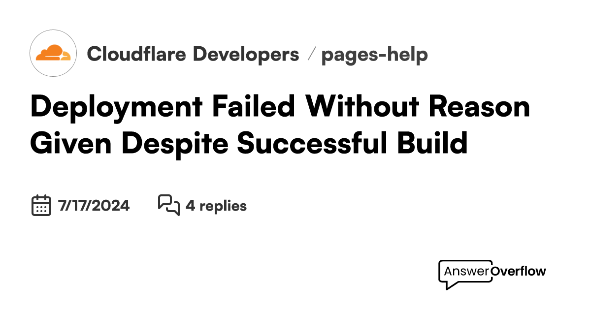 Deployment failed without reason given despite successful build