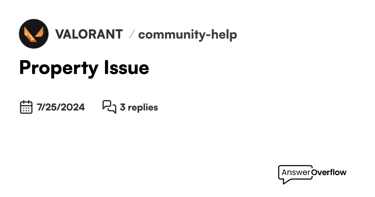 Property issue valorant