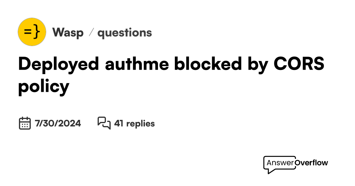 Deployed /auth/me blocked by CORS policy - Wasp