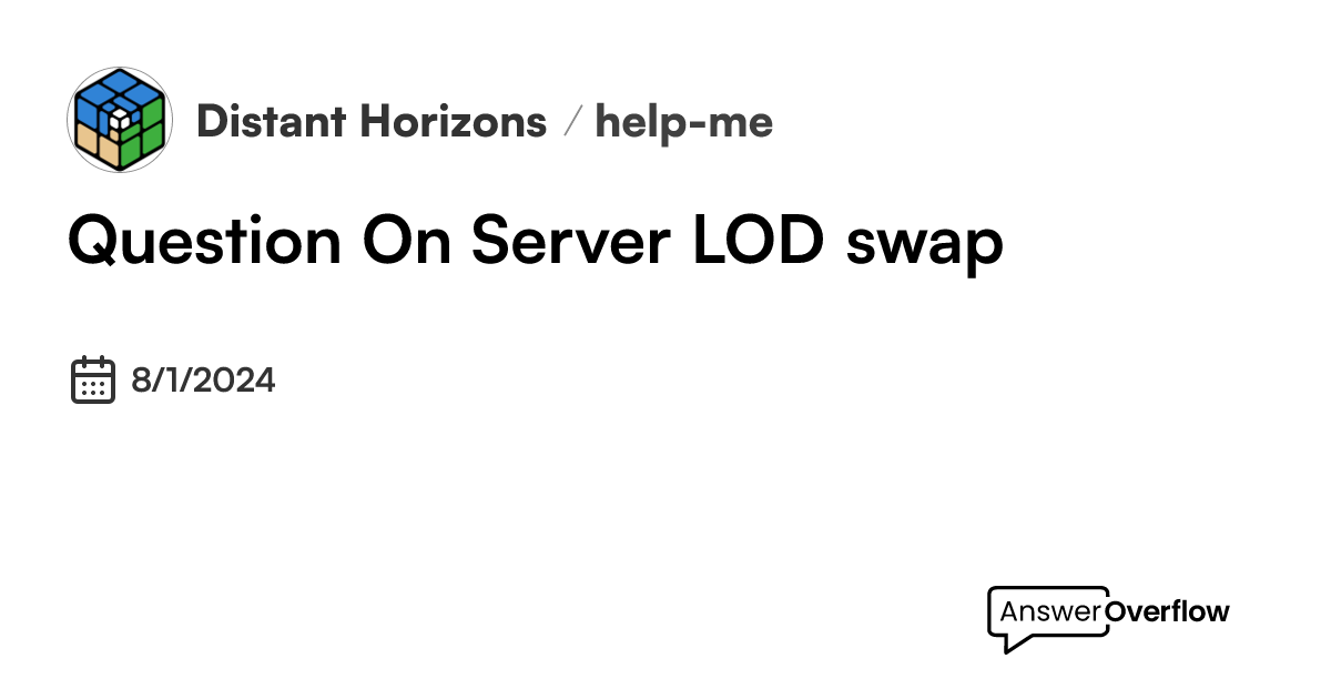 question-on-server-lod-swap-distant-horizons