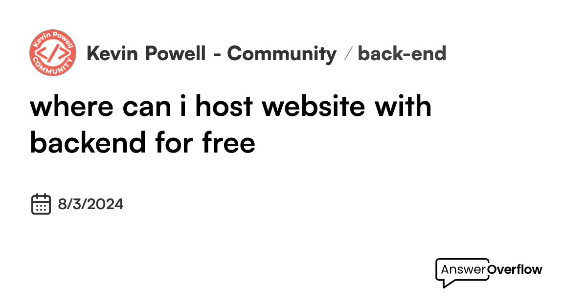 where-can-i-host-website-with-backend-for-free-kevin-powell-community