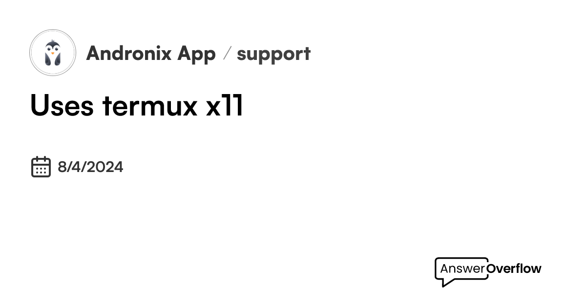 Uses termux x11 - Andronix App