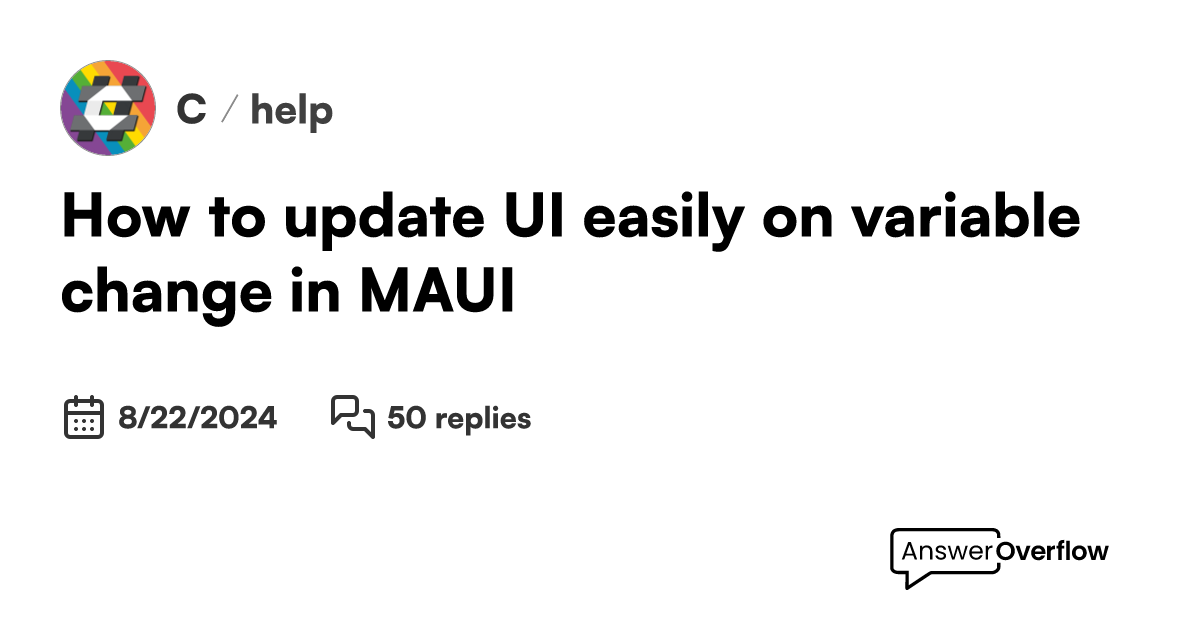 How to update UI easily on variable change in MAUI - C#