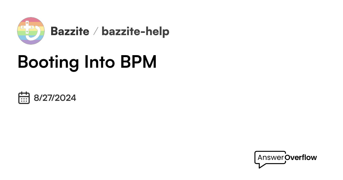 booting-into-bpm-bazzite