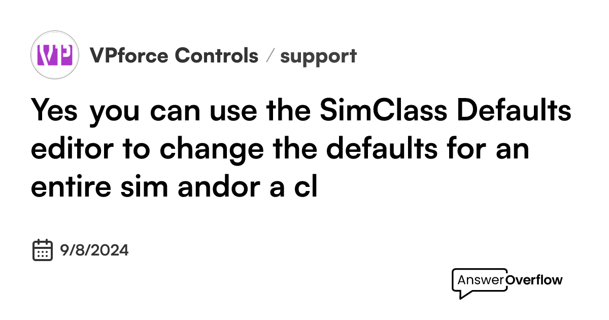 yes-you-can-use-the-sim-class-defaults-editor-to-change-the-defaults