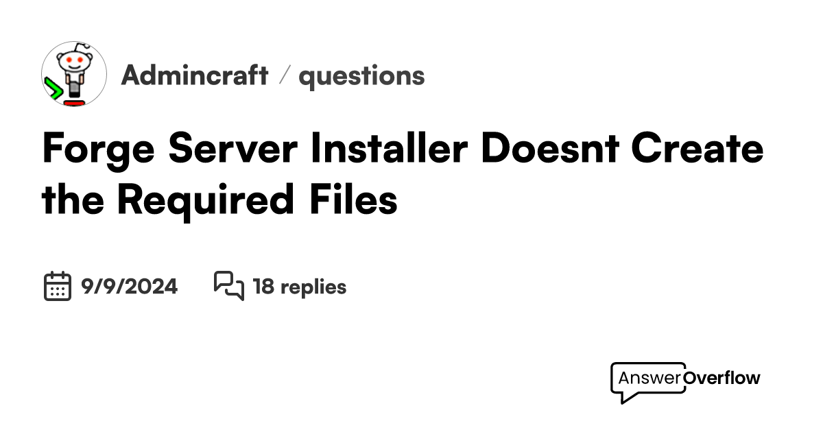 Forge server installer doesn t create the required files admincraft