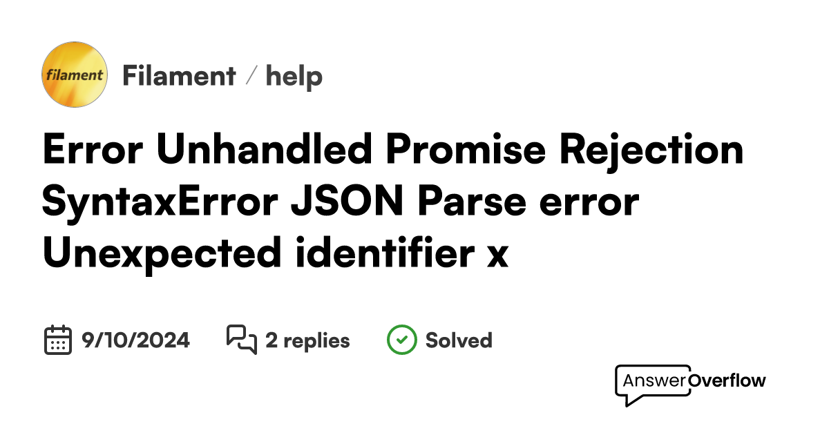 [Error] Unhandled Promise Rejection SyntaxError JSON Parse error
