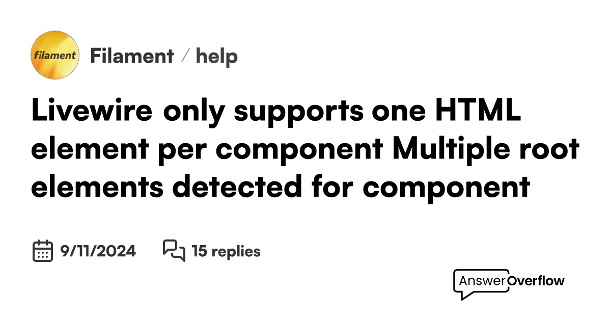 Livewire only supports one HTML element per component. Multiple root ...