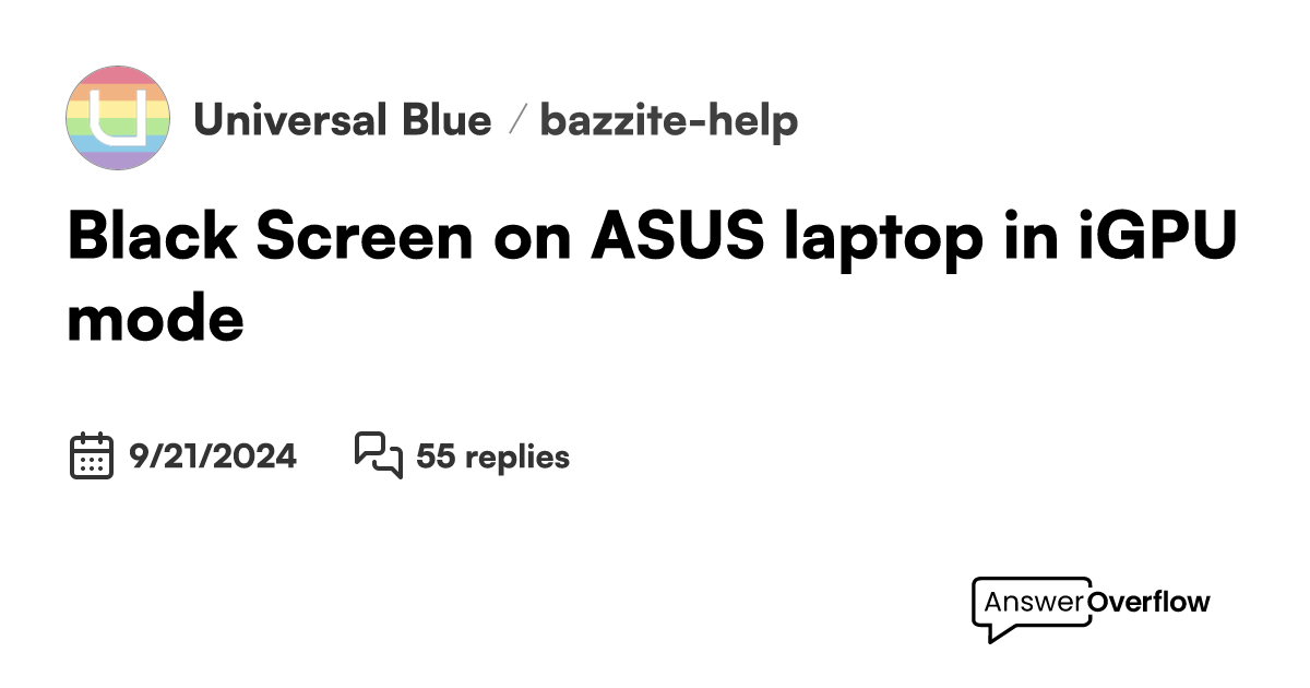 Black screen on asus laptop in igpu mode universal blue