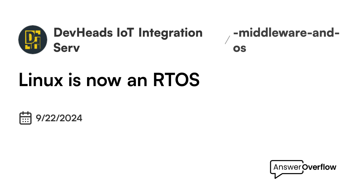 Linux is now an RTOS - DevHeads IoT Integration Server