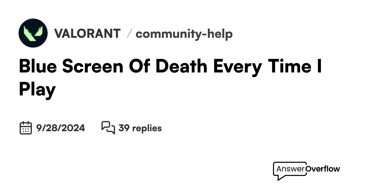 Blue Screen Of Death Every Time I Play VALORANT