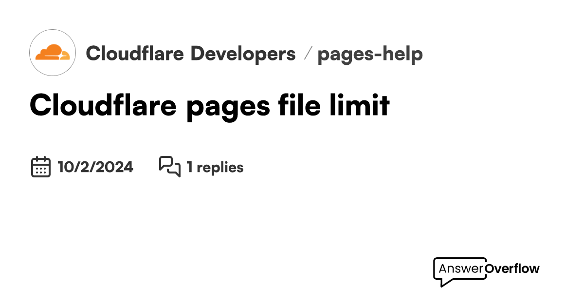 Cloudflare pages file limit Cloudflare Developers