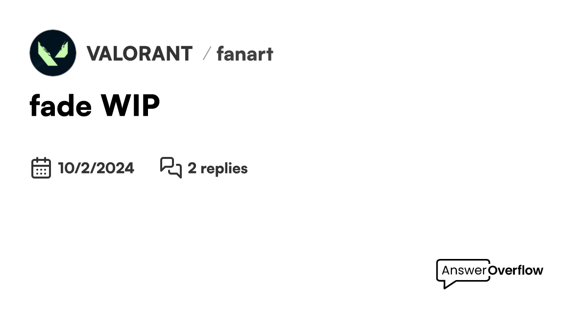 Fade wip valorant