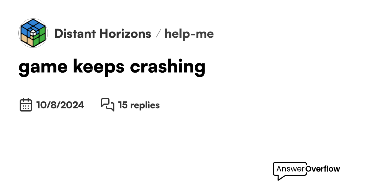 game keeps crashing Distant Horizons