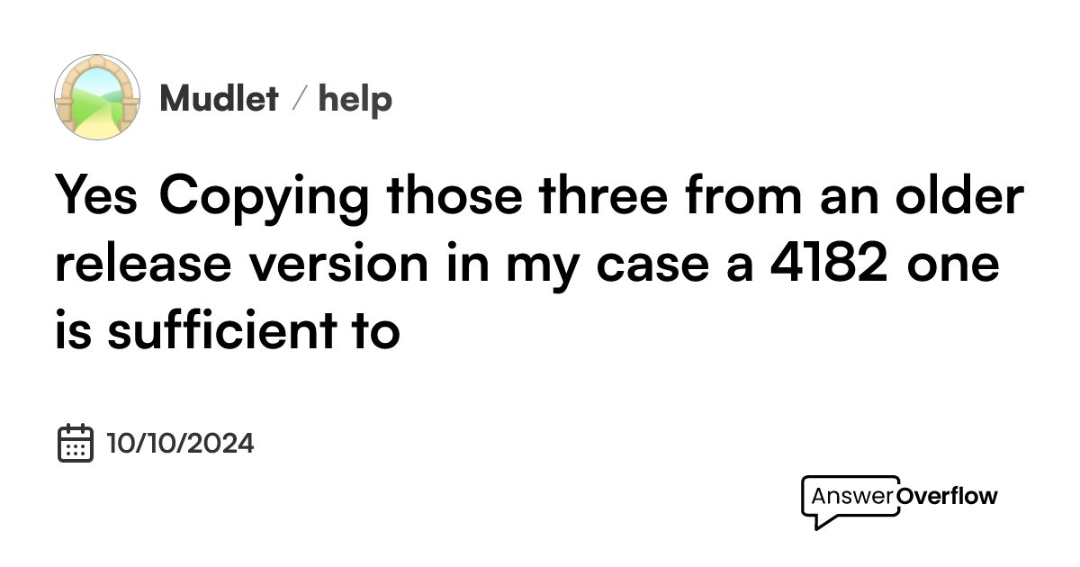 yes-copying-those-three-from-an-older-release-version-in-my-case-a