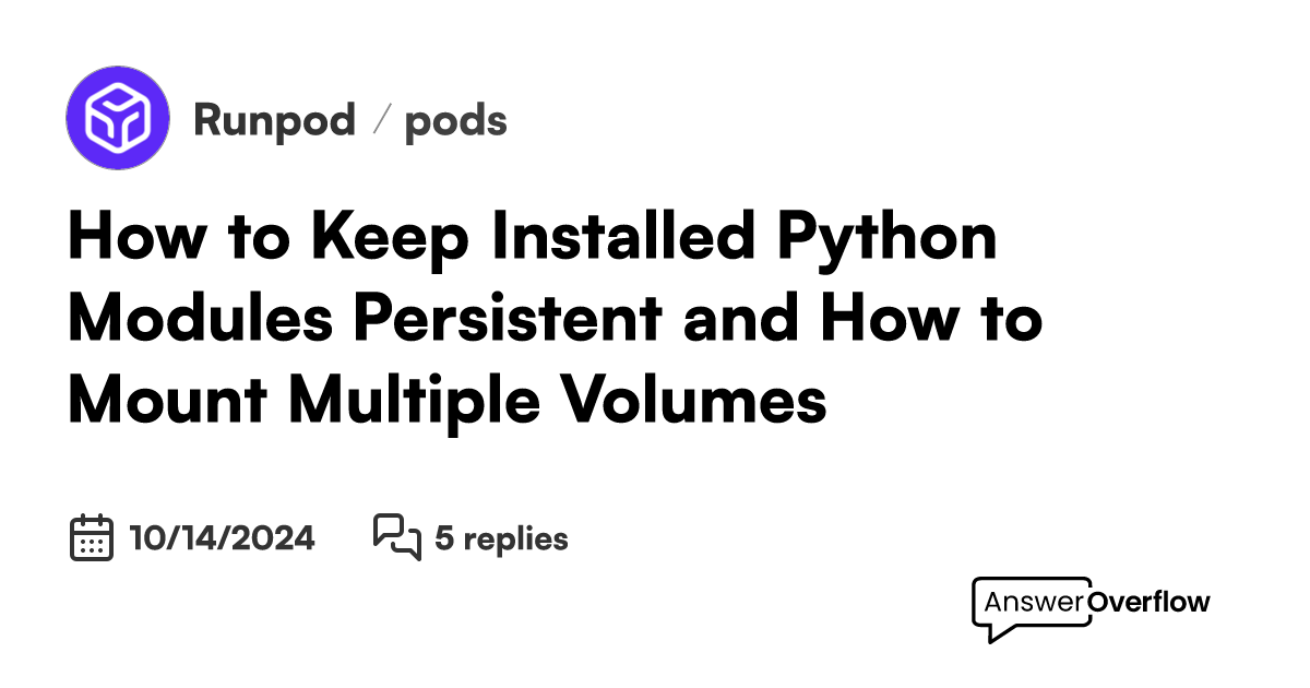 How to Keep Installed Python Modules Persistent and How to Mount ...