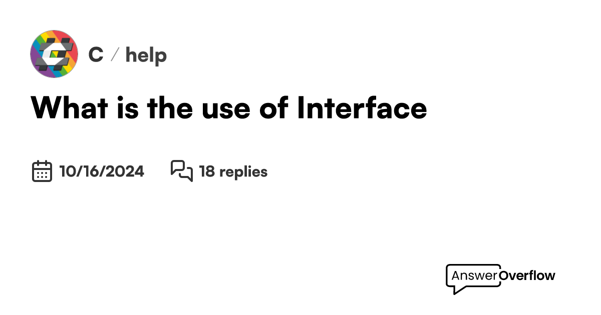 What is the use of Interface C