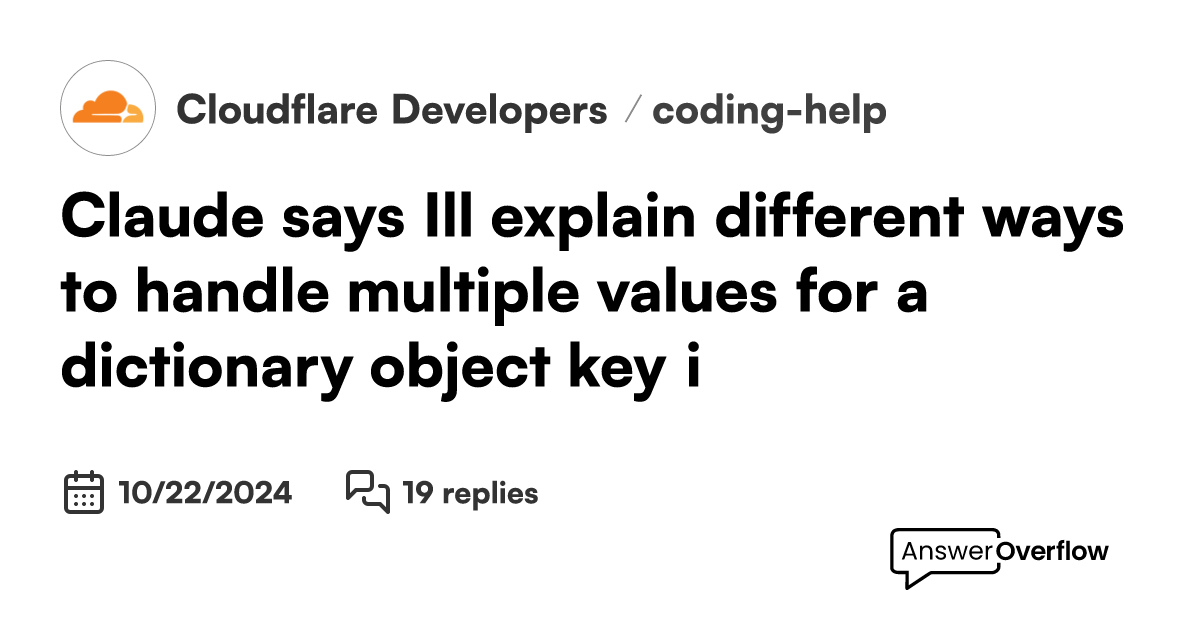 claude-says-i-ll-explain-different-ways-to-handle-multiple-values-for