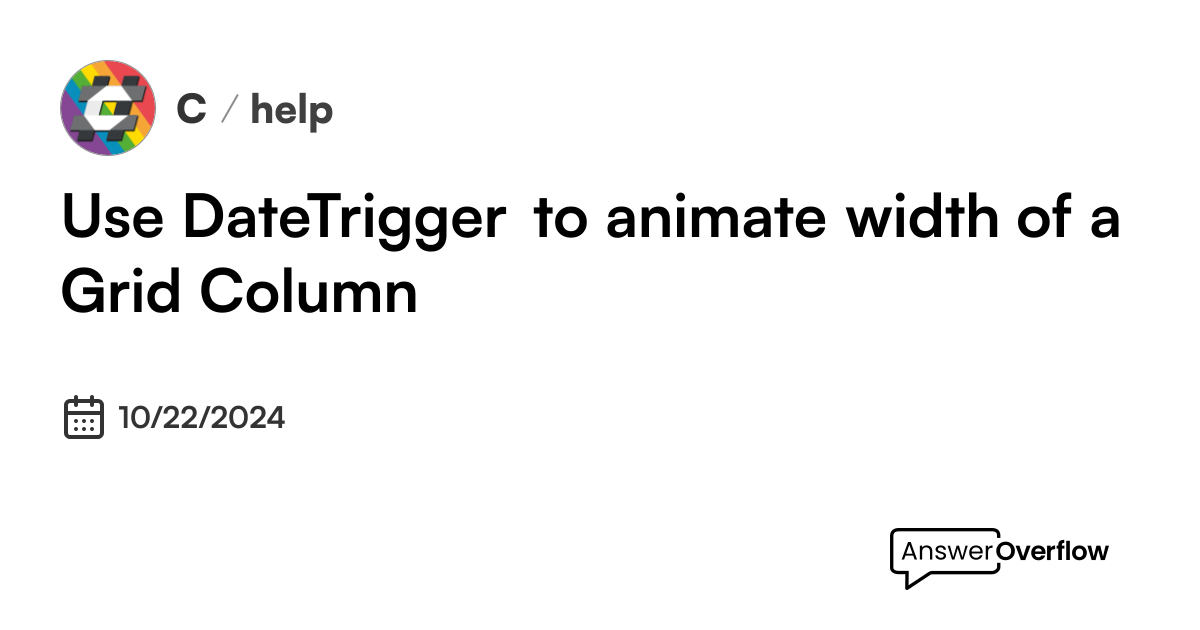 Use DateTrigger to animate width of a Grid Column - C#