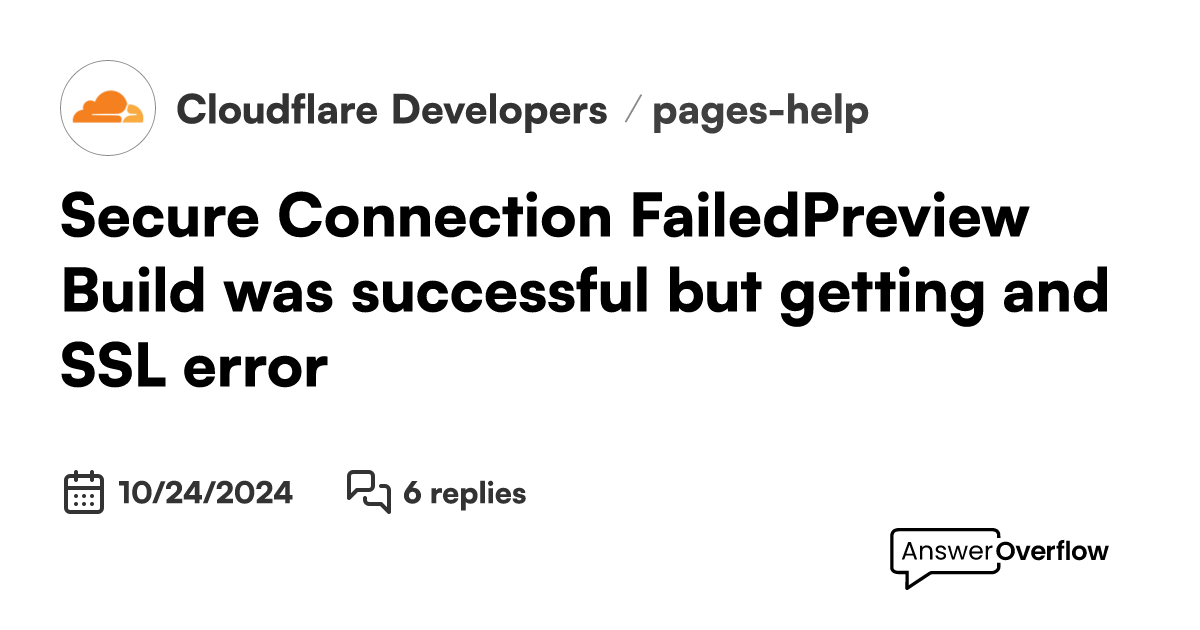 Secure connection failedpreview build was successful but getting and