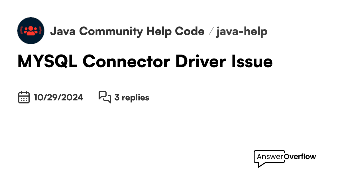MYSQL Connector Driver Issue - Java Community | Help. Code. Learn.