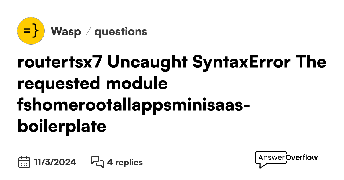 Router tsx 7 uncaught syntaxerror the requested module fs home