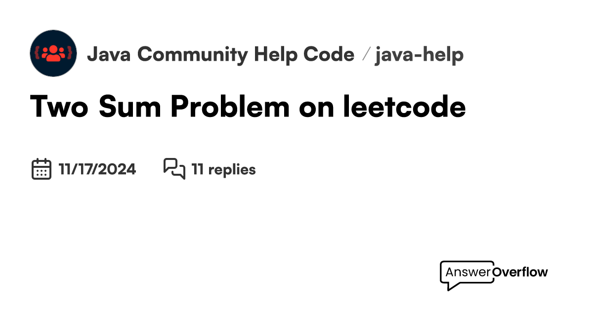 Two Sum Problem on leetcode - Java Community | Help. Code. Learn.