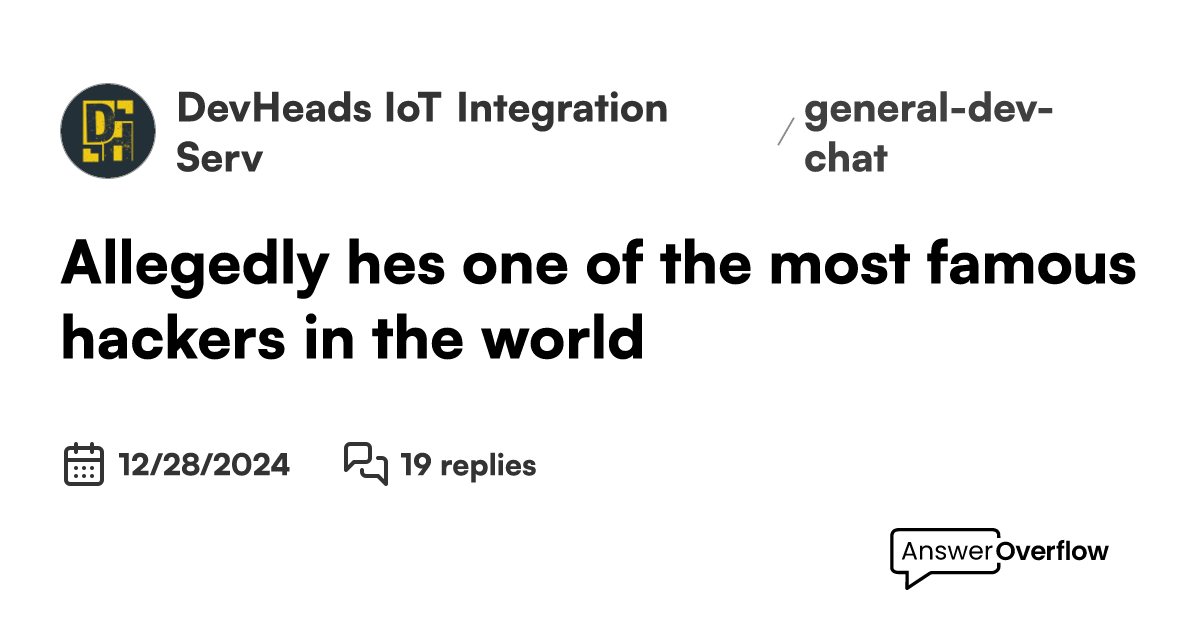Allegedly he’s one of the most famous hackers in the world - DevHeads ...