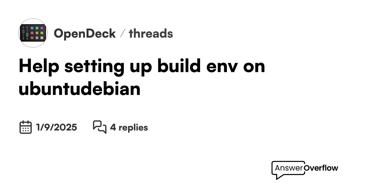 Help setting up build env on ubuntu debian opendeck
