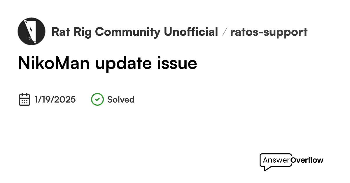 NikoMan update issue - Rat Rig Community [Unofficial]