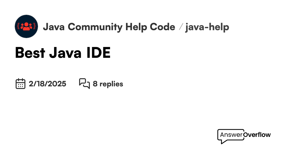 Best Java IDE - Java Community | Help. Code. Learn.