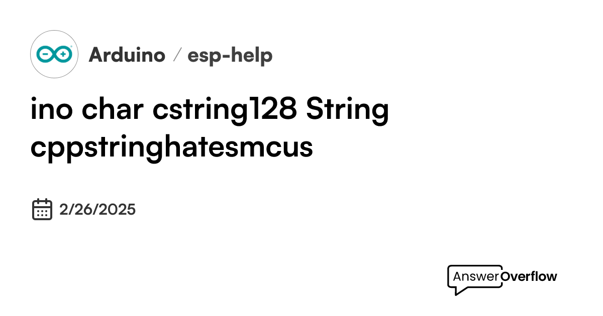 ino-char-c-string-128-string-cpp-string-hates-mcus-arduino