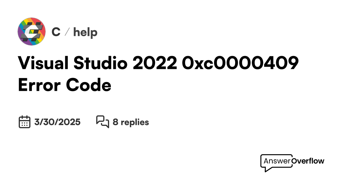 Visual Studio 2022 (0xc0000409) Error Code - C#