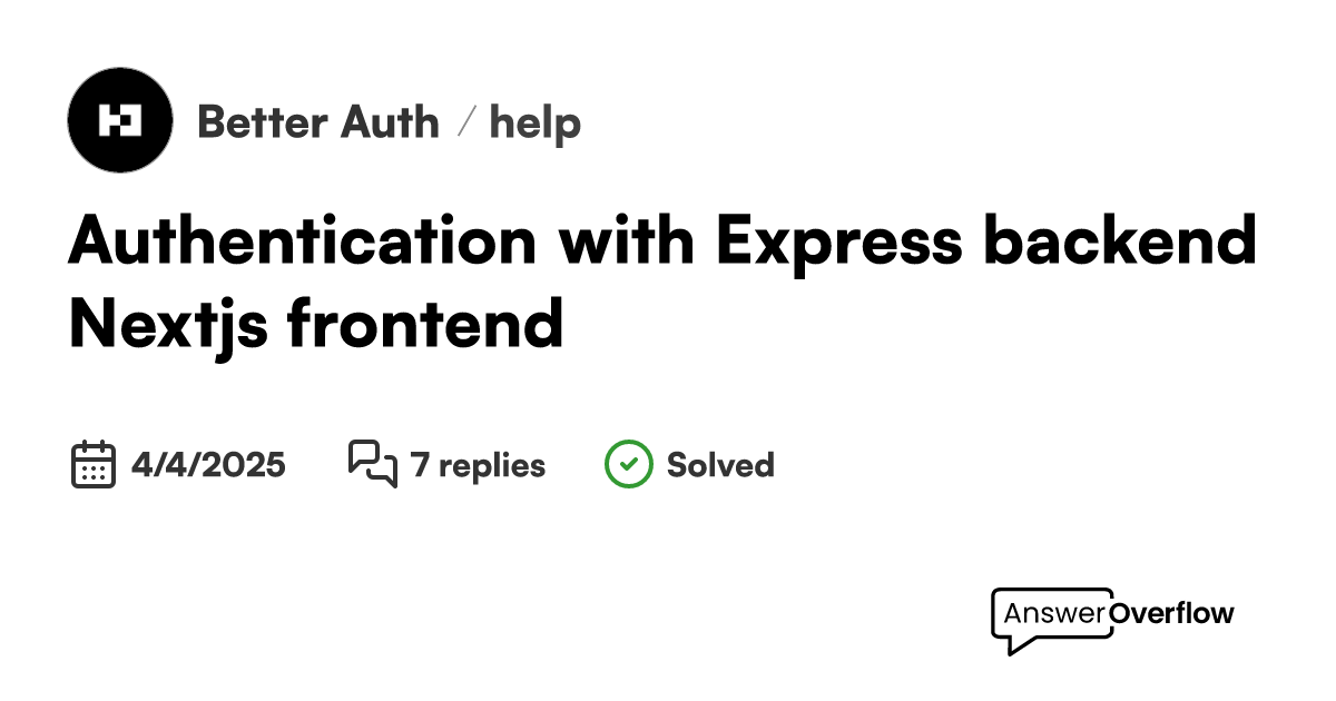 Authentication with Express backend + Next.js frontend - Better Auth
