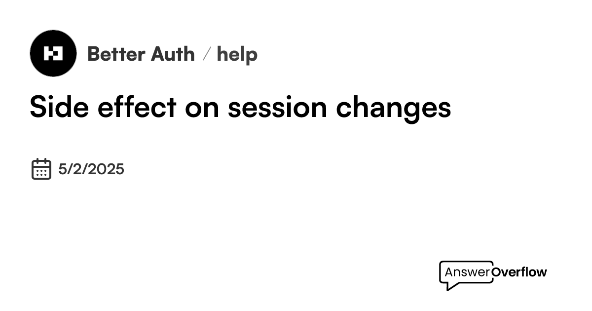 side-effect-on-session-changes-better-auth