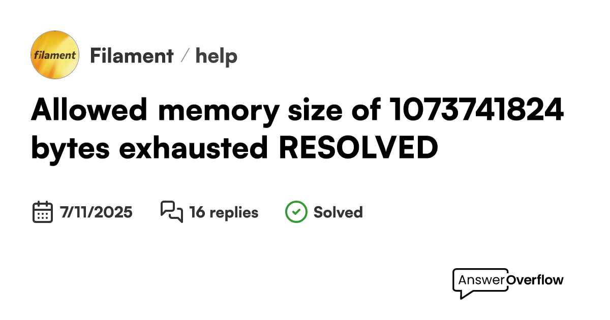 Allowed memory size of 1073741824 bytes exhausted [RESOLVED