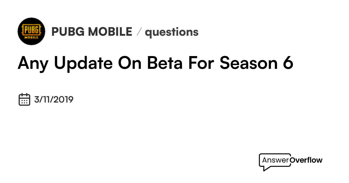 any-update-on-beta-for-season-6-pubg-mobile