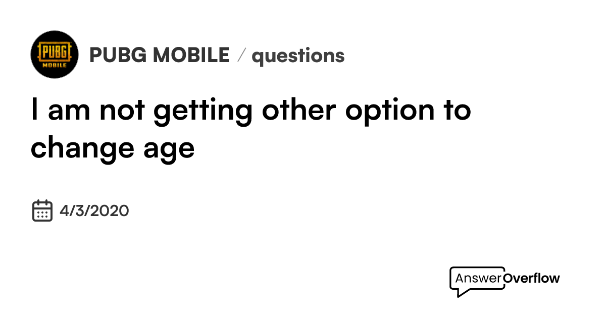 i-am-not-getting-other-option-to-change-age-pubg-mobile