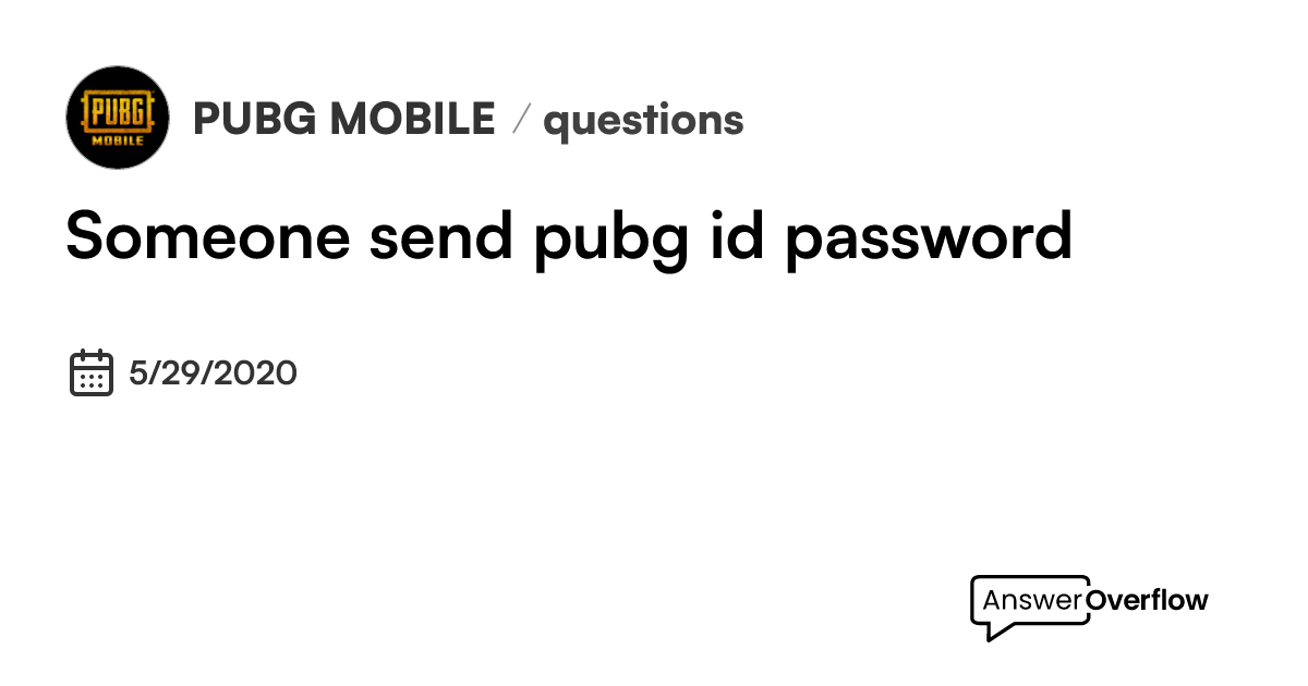 someone-send-pubg-id-password-pubg-mobile